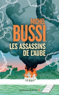 Michel Bussi - Les assassins de l'aube.