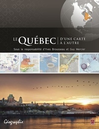 Yves Brousseau - Le quebec d'une carte a l'autre.