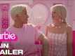 Barbie - Official Trailer