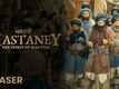 Mastaney - Official Teaser