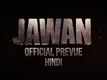 Jawan - Official Trailer