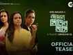 Jongole Mitin Mashi - Official Teaser