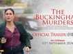 The Buckingham Murders - Official Trailer