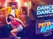 Petta Rap | Song - Dance Dance