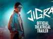 Jigra - Official Trailer