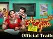 Aayushmati Geeta Matric pass - Official Trailer