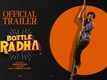 Bottle Radha - Official Trailer