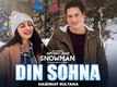 Snowman | Song - Din Sohna