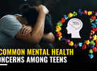 5 common mental health concerns among teens