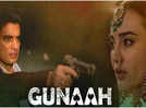 Teaser of 'Gunaah' season 2 unveiled