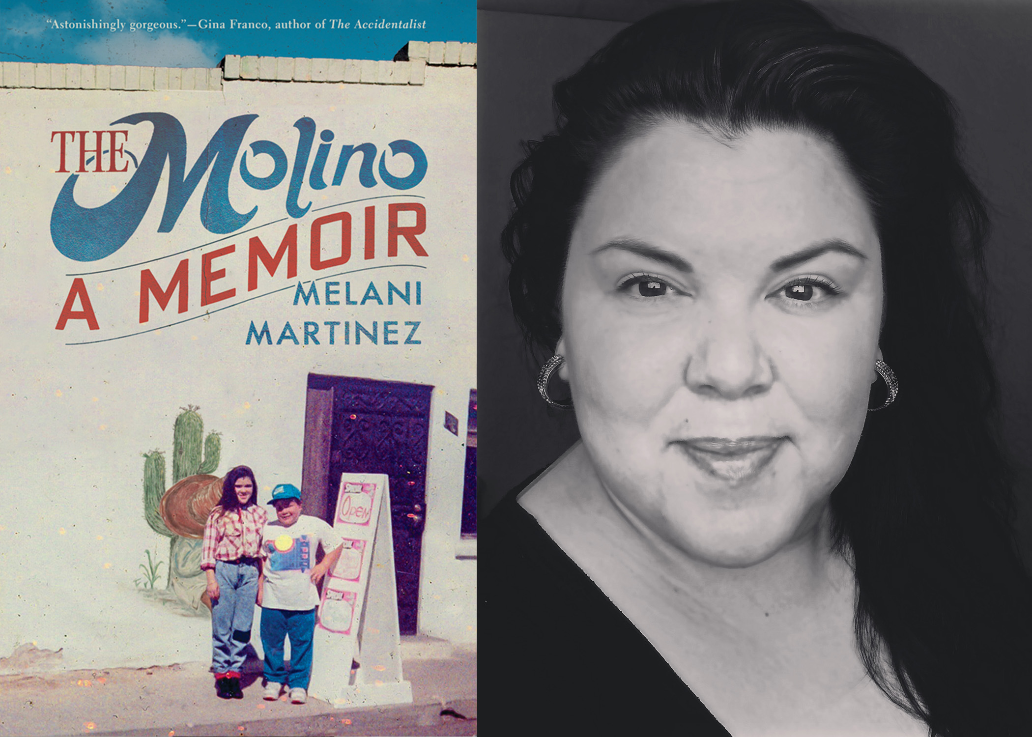 cover image of book titled The Molino: A Memoir and photo of author Melani Martinez