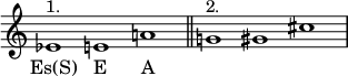 
\relative c' {
  \new PianoStaff <<
   \new Staff \with { \remove "Time_signature_engraver" }
   { \key c \major  \time 3/1 ees1^\markup {1.}  e a!  \bar "||" g!^\markup {2.}  gis  cis \bar "|" }
    \addlyrics {Es(S) E A}
  >> }
