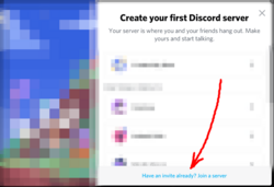 Щракнете връзката Have an invite already? Join a server отдолу в прозореца.