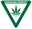 A green symbol of an inverted triangle outline with a cannabis leaf inside, the words "Marijuana Product" are written in white inside the top outline of the triangle