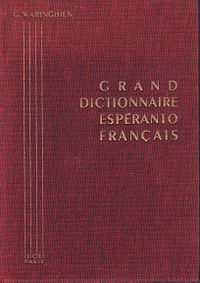 Grand Dictionnaire Espéranto-Français