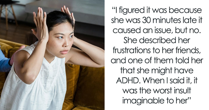 Husband Spends 7 Years Suggesting ADHD Diagnosis To Wife, She Listens To Friend Once And Believes It