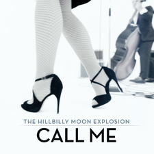 Hillbilly Moon Explosion 'Call Me' 7" cover