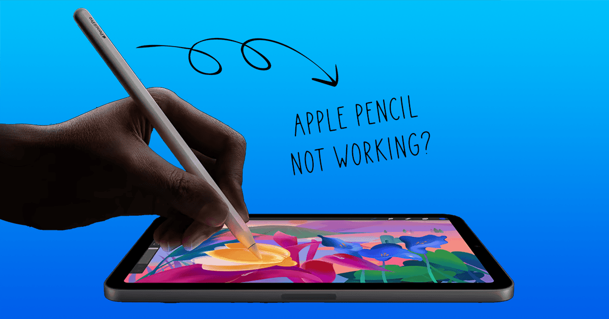 How to Fix Apple Pencil Not Working on iPadOS 18/18.1