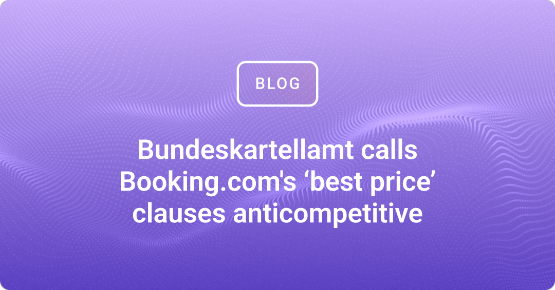 Bundeskartellamt: Booking.com's 'best price' clauses anticompetitive